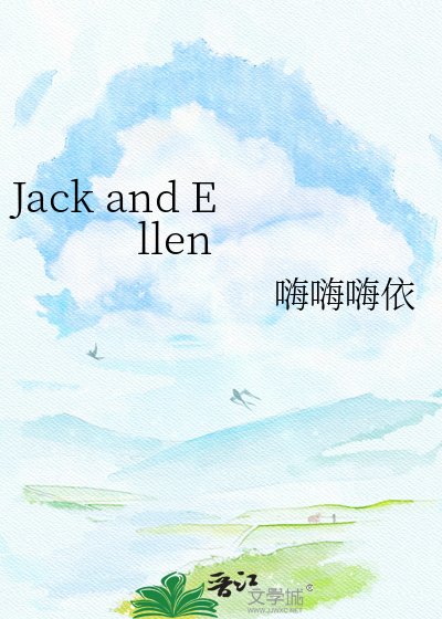 Jack and Ellen